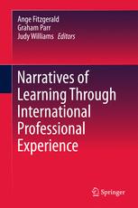 Narratives Of Learning Through International Professional Experience 1st Edition Ange Fitzgerald