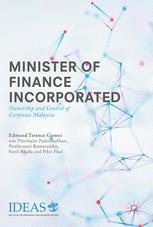 Minister Of Finance Incorporated Ownership And Control Of Corporate Malaysia 1st Edition Edmund Terence Gomez Et Al