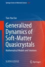 Generalized Dynamics Of Softmatter Quasicrystals Mathematical Models And Solutions 1st Edition Tianyou Fan Auth