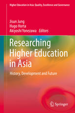 Researching Higher Education In Asia History Development And Future 1st Edition Jisun Jung