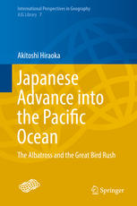 Japanese Advance Into The Pacific Ocean The Albatross And The Great Bird Rush 1st Edition Akitoshi Hiraoka Auth