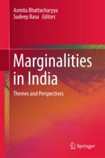 Marginalities In India Themes And Perspectives 1st Edition Asmita Bhattacharyya