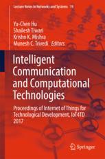 Intelligent Communication And Computational Technologies Proceedings Of Internet Of Things For Technological Development Iot4td 2017 1st Edition Yuchen Hu
