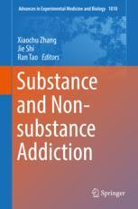 Substance And Nonsubstance Addiction 1st Edition Xiaochu Zhang