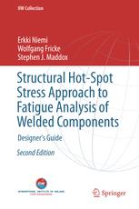 Structural Hotspot Stress Approach To Fatigue Analysis Of Welded Components Designers Guide 2nd Edition Erkki Niemi