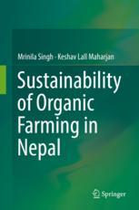 Sustainability Of Organic Farming In Nepal 1st Edition Mrinila Singh