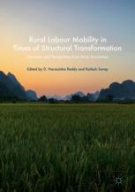 Rural Labour Mobility In Times Of Structural Transformation Dynamics And Perspectives From Asian Economies 1st Edition D Narasimha Reddy