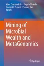 Mining Of Microbial Wealth And Metagenomics 1st Edition Vipin Chandra Kalia
