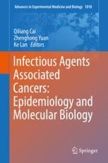 Infectious Agents Associated Cancers Epidemiology And Molecular Biology 1st Edition Qiliang Cai