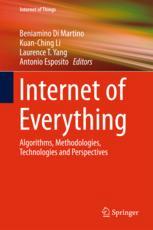 Internet Of Everything Algorithms Methodologies Technologies And Perspectives 1st Edition Beniamino Di Martino