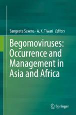 Begomoviruses Occurrence And Management In Asia And Africa 1st Edition Sangeeta Saxena
