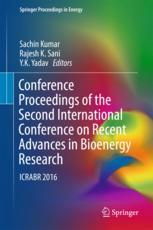 Conference Proceedings Of The Second International Conference On Recent Advances In Bioenergy Research Icrabr 2016 1st Edition Sachin Kumar