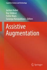 Assistive Augmentation 1st Edition Jochen Huber Roy Shilkrot