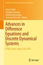 Advances In Difference Equations And Discrete Dynamical Systems Icdea Osaka Japan July 2016 1st Edition Saber Elaydi