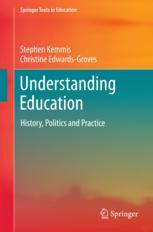 Understanding Education History Politics And Practice 1st Edition Stephen Kemmis