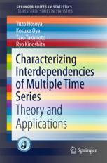 Characterizing Interdependencies Of Multiple Time Series Theory And Applications 1st Edition Yuzo Hosoya