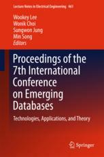 Proceedings Of The 7th International Conference On Emerging Databases Technologies Applications And Theory 1st Edition Wookey Lee