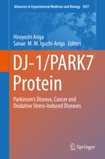 Dj1park7 Protein Parkinsons Disease Cancer And Oxidative Stressinduced Diseases 1st Edition Hiroyoshi Ariga