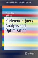 Preference Query Analysis And Optimization 1st Edition Yunjun Gao