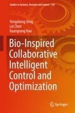Bioinspired Collaborative Intelligent Control And Optimization 1st Edition Yongsheng Ding