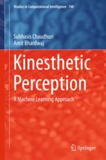 Kinesthetic Perception A Machine Learning Approach 1st Edition Subhasis Chaudhuri