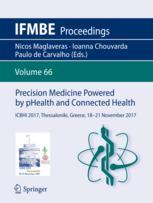 Precision Medicine Powered By Phealth And Connected Health Icbhi 2017 Thessaloniki Greece 1821 November 2017 1st Edition Nicos Maglaveras