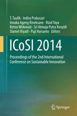 Icosi 2014 Proceedings Of The 2nd International Conference On Sustainable Innovation 1st Edition T Taufik
