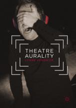 Theatre Aurality 1st Edition Lynne Kendrick Auth