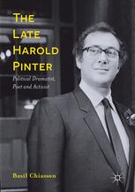 The Late Harold Pinter Political Dramatist Poet And Activist 1st Edition Basil Chiasson