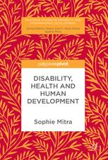 Disability Health And Human Development 1st Edition Sophie Mitra Auth