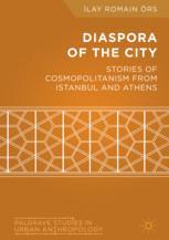 Diaspora Of The City Stories Of Cosmopolitanism From Istanbul And Athens 1st Edition Lay Romain Rs Auth