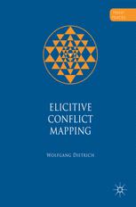 Elicitive Conflict Mapping 1st Edition Wolfgang Dietrich Auth