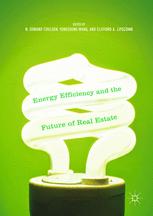 Energy Efficiency And The Future Of Real Estate 1st Edition N Edward Coulson