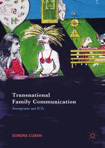 Transnational Family Communication Immigrants And Icts 1st Edition Sondra Cuban Auth