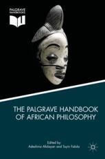 The Palgrave Handbook Of African Philosophy 1st Edition Adeshina Afolayan