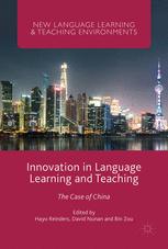 Innovation In Language Learning And Teaching The Case Of China 1st Edition Hayo Reinders