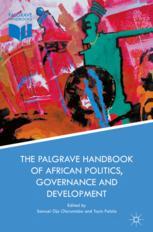 The Palgrave Handbook Of African Politics Governance And Development 1st Edition Samuel Ojo Oloruntoba