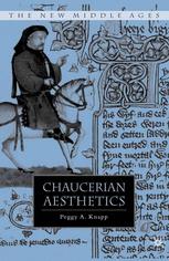 Chaucerian Aesthetics 1st Edition Peggy A Knapp Auth