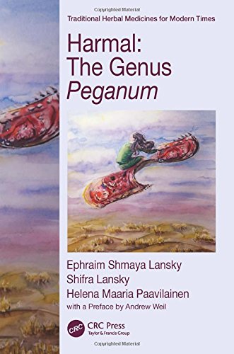 Harmal The Genus Peganum 1st Edition Ephraim Shmaya Lansky Shifra Lansky
