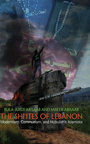The Shiites Of Lebanon Modernism Communism And Hizbullahs Islamists Rula Jurdi Abisaab