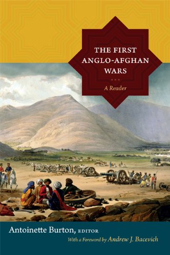The First Angloafghan Wars A Reader Antoinette Burton