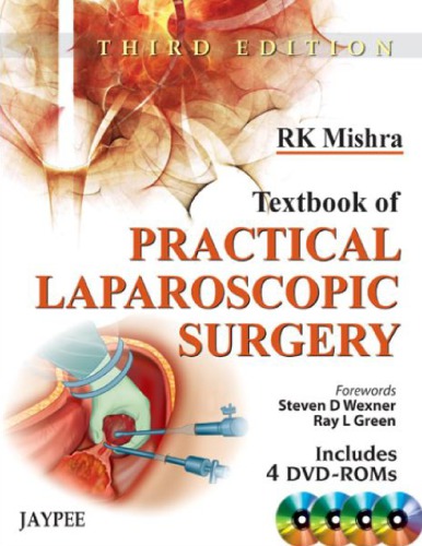 Textbook Of Practical Laparoscopic Surgery 3rd Edition Rk Mishra