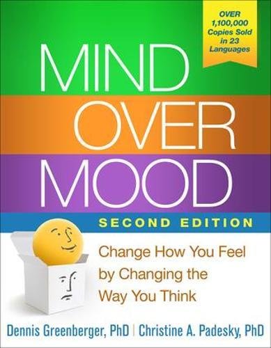 Mind Over Mood Second Edition 2nd Edition Dennis Greenberger