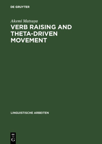 Verb Raising And Thetadriven Movement Akemi Matsuya