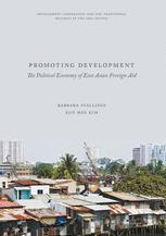 Promoting Development The Political Economy Of East Asian Foreign Aid 1st Edition Barbara Stallings