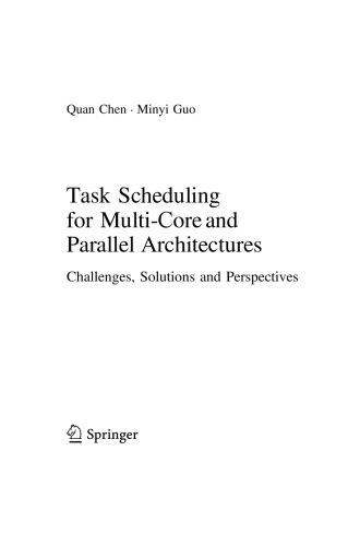 Task Scheduling For Multicore And Parallel Architectures Quan Chen