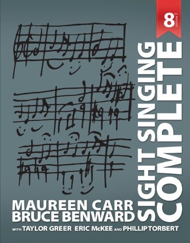 Sight Singing Complete 8th Edition Maureen A Carr Bruce Benward