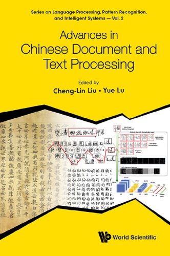 Advances In Chinese Document And Text Processing 1st Edition Chenglin Liu