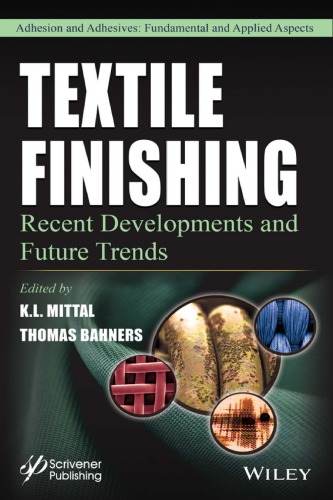 Textile Finishing Recent Developments And Future Trends 1st Edition K L Mittal