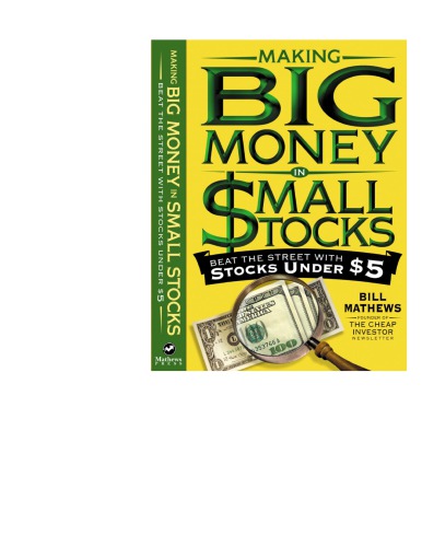Making Big Money In Small Stocks Mathews Bill